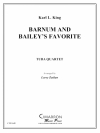 バーナムとベイリーのお気に入り（ユーフォニアム＆テューバ四重奏)【		 Barnum and Bailey's Favorite】