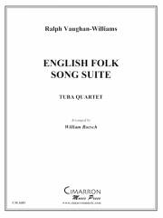 イギリス民謡組曲（レイフ・ヴォーン・ウィリアムズ）（ユーフォニアム＆テューバ四重奏)【English Folk Song Suite】