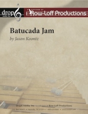 バトゥカーダ・ジャム  (ジェイソン・クーンツ)（打楽器十重奏）【Batucada Jam】