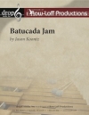 バトゥカーダ・ジャム  (ジェイソン・クーンツ)（打楽器十重奏）【Batucada Jam】