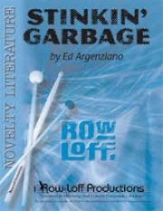 スティッキン・ガーベッジ（エド・アルジェンツィアーノ）（ゴミ箱四重奏）【Stinkin' Garbage】