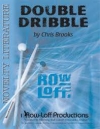 ダブル・ドリブル（クリス・ブルックス）（ボール六重奏）【Double Dribble】