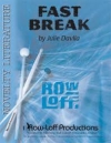 ファースト・ブレーク (ジュリー・ダビラ)（ボール十重奏）【Fast Break】