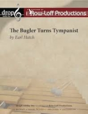 The Bugler Turns Tympanist  (アール・ハッチ)（打楽器七重奏）
