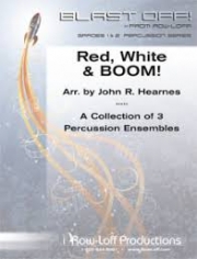 Red, White & BOOM!（打楽器五～七重奏）【Red, White & BOOM!】