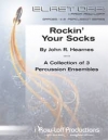 ロッキン・ユア・ソックス（打楽器五重奏）【Rockin' Your Socks】