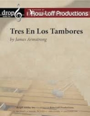 Tres En Los Tambores（スネアドラム三重奏）【Tres En Los Tambores】