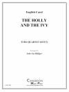 ひいらぎとつたの葉（ユーフォニアム＆テューバ四重奏)【Holly and the Ivy, The】