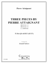 ピエール・アテニャンによる3つの小品（ユーフォニアム＆テューバ四重奏)【Three Pieces by Pierre Attaignant】