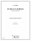 イン・ドゥルチ・ジュビロ（ユーフォニアム＆テューバ四重奏)【In Dulci Jublio】