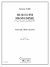 アワ・ユーフォ・フロム・デキシー（ユーフォニアム＆テューバ四重奏)【Our Euph From Dixie】