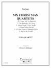 シックス・クリスマス・カルテット（ユーフォニアム＆テューバ四重奏)【Six Christmas Quartets】