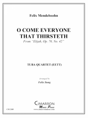 O Come Everyone That Thirsteth（ユーフォニアム＆テューバ四重奏)【O Come Everyone That Thirsteth】