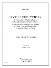 ファイブ・ベネディクションズ（ユーフォニアム＆テューバ四重奏)【Five Benedictions】