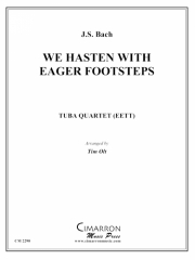 我らは急ぎゆく（ユーフォニアム＆テューバ四重奏)【We Hasten with Eager Footsteps】