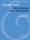 打楽器の為の5曲（打楽器三重奏）【Cinq chansons pour percussion】