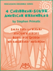 4つのカリブ海・南米アンサンブル（打楽器七～九重奏）【4 Caribbean-South American Ensembles】