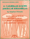 4つのカリブ海・南米アンサンブル（打楽器七～九重奏）【4 Caribbean-South American Ensembles】