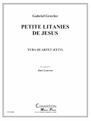 イエスの小さな連梼（ユーフォニアム＆テューバ四重奏)【Petite Litanies de Jesus】