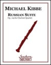ロシア組曲  (マイケル・キッビ)  (クラリネット四重奏）【Russian Suite】