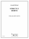 ストゥリクトリ・ホーンズ（ユーフォニアム＆テューバ四重奏)【Strictly Horns】