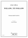 ウィロー、ティット・ウィロー（ユーフォニアム＆テューバ四重奏)【Willow, Tit-Willow】