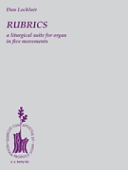 オルガンのための礼拝堂組曲（オルガン）【Rubrics: A Liturgical Suite for Organ】