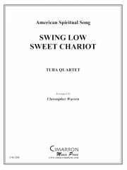 静かに揺れよ、懐かしのチャリオット（ユーフォニアム＆テューバ四重奏)【Swing Low, Sweet Chariot】