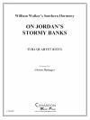 荒々しいヨルダン川の防波堤（ユーフォニアム＆テューバ四重奏)【On Jordan's Stormy Banks】