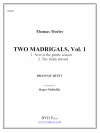 ２つのマドリガル・Vol.1（金管四重奏)【2 Madrigals, Vol. 1】