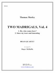 ２つのマドリガル・Vol.4（金管四重奏)【2 Madrigals, Vol. ４】