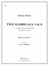 ２つのマドリガル・Vol.8（金管四重奏)【2 Madrigals, Vol. 8】