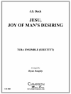 主よ、人の望みの喜びよ（ユーフォニアム＆テューバ八重奏)【	 Jesu, Joy of Man's Desiring】