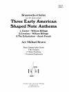 ３つのアーリー・アメリカン国歌 (金管四重奏)【3 Early American Shaped Note Anthems】