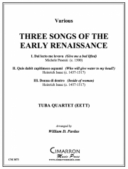 初期ルネサンスの3つの歌（ユーフォニアム＆テューバ四重奏)【Three Songs of the Early Renaissance】