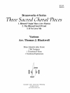 ３つの聖なる合唱小品 (金管四重奏)【3 Sacred Choral Pieces】