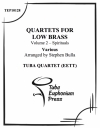 低音金管楽器のための四重奏2 (ユーフォニアム&テューバ四重奏）【Quartets for Low Brass Vol.2】