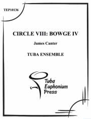 Circle VIII: Bowge IV (ユーフォニアム&テューバ四重奏）【Circle VIII: Bowge IV】