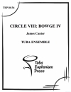 Circle VIII: Bowge IV (ユーフォニアム&テューバ四重奏）【Circle VIII: Bowge IV】