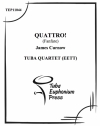 クアトロ (ユーフォニアム&テューバ四重奏）【Quattro!】