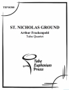 セント・ニコラス・グラウンド (ユーフォニアム&テューバ四重奏）【St. Nicholas Ground】