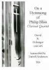 フィリップ・ブリスの賛美歌による  (クラリネット四重奏）【ON A HYMNSONG OF PHILIP BLISS】