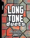 ロング・トーン・デュエッツ（デイヴィッド・ヴァイニング）  (テューバ二重奏）【Long Tone Duets for Tubas】