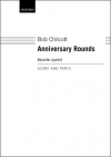 アニバーサリー・ラウンド (ボブ・チルコット) (リコーダー四重奏)【Anniversary Rounds】