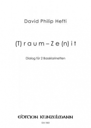(T)raum-Ze(n)it  (バスクラリネット二重奏）【(T)raum-Ze(n)it】