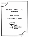 スリー・トラベリング・ショーツ (ユーフォニアム&テューバ四重奏）【Three Traveling Shorts】