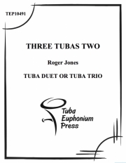 スリー・テューバ・トゥー (テューバ二重奏）【Three Tubas Two】