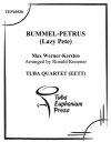 ブンメル・ペトルス (ユーフォニアム&テューバ四重奏）【Bummel-Petrus (Lazy Pete)】