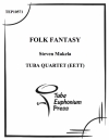 フォーク・ファンタジー (ユーフォニアム&テューバ四重奏）【Folk Fantasy】
