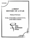 スターの略歴 (ユーフォニアム&テューバ八重奏+打楽器）【A Brief History of a Star】